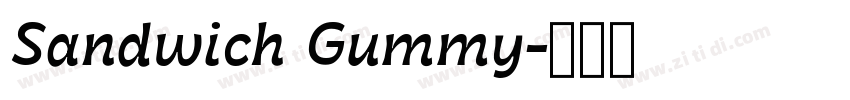 Sandwich Gummy字体转换